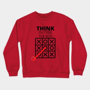 Think outside the box - Think outside no box required Crewneck Sweatshirt